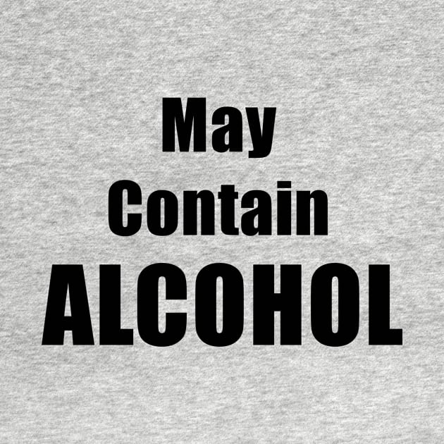 May Contain Alcohol by imphavok